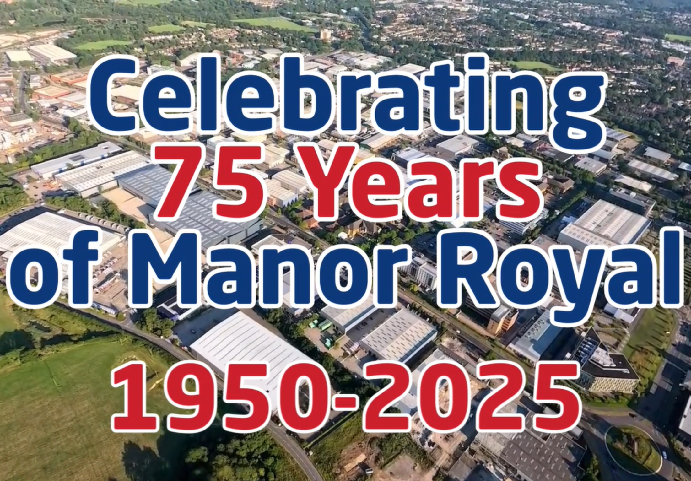Manor Royal at 75